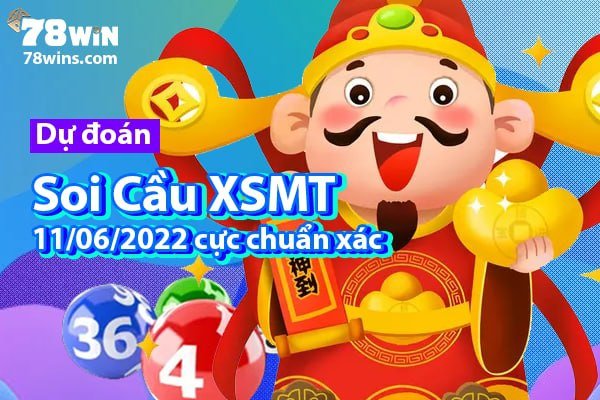 Dự đoán soi cầu XSMT 12/6/2022 cực chuẩn xác